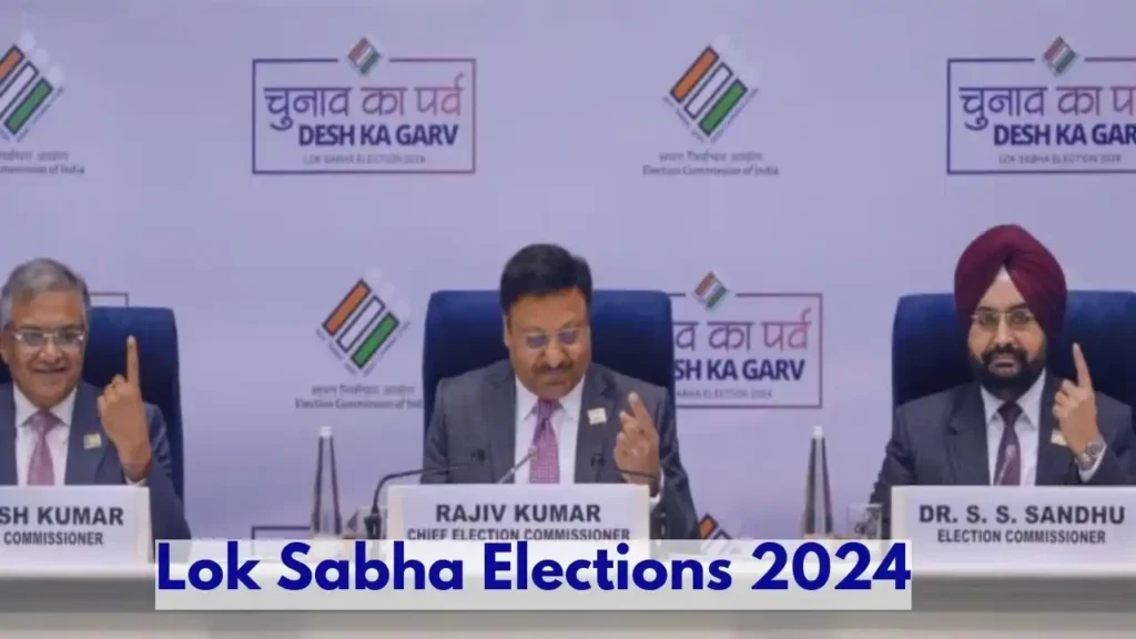 Lok Sabha Elections 2024